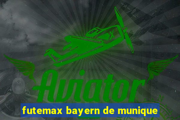 futemax bayern de munique